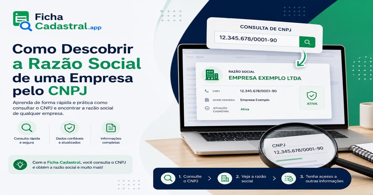 Como Descobrir a Razão Social de uma Empresa pelo CNPJ